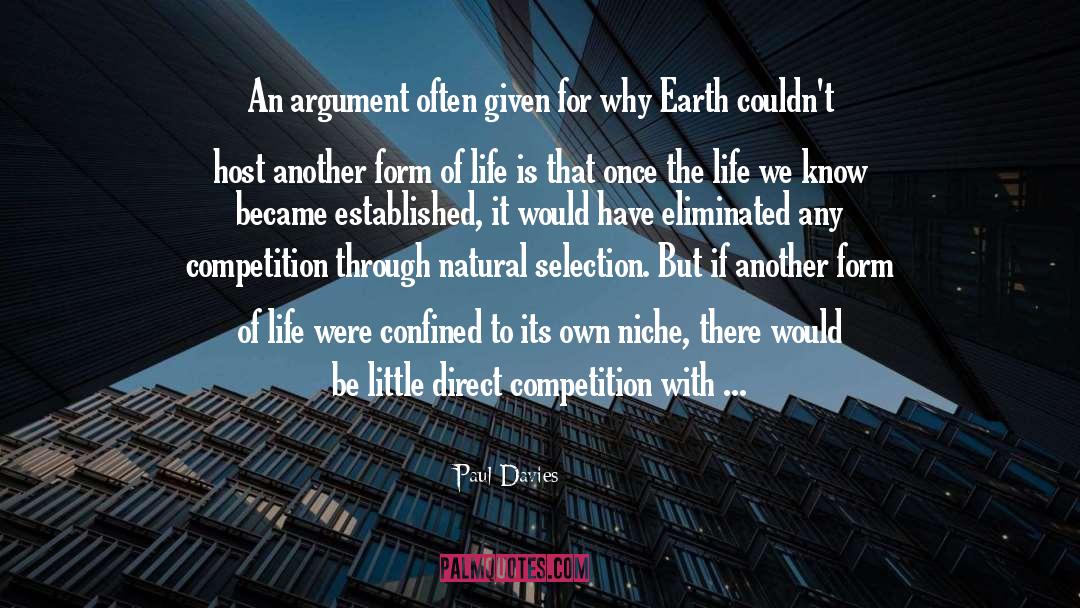 Paul Davies Quotes: An argument often given for