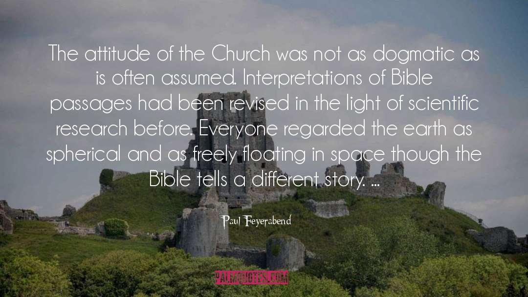 Paul Feyerabend Quotes: The attitude of the Church