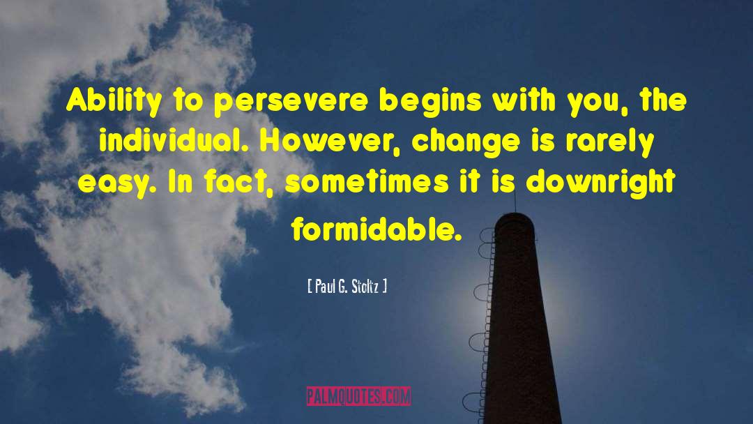 Paul G. Stoltz Quotes: Ability to persevere begins with