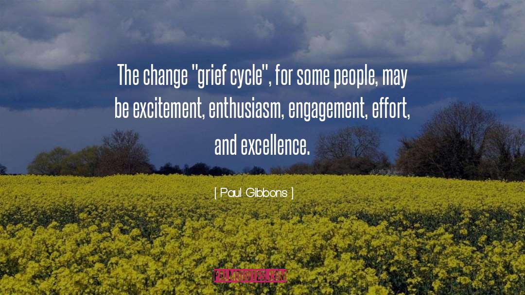 Paul Gibbons Quotes: The change 