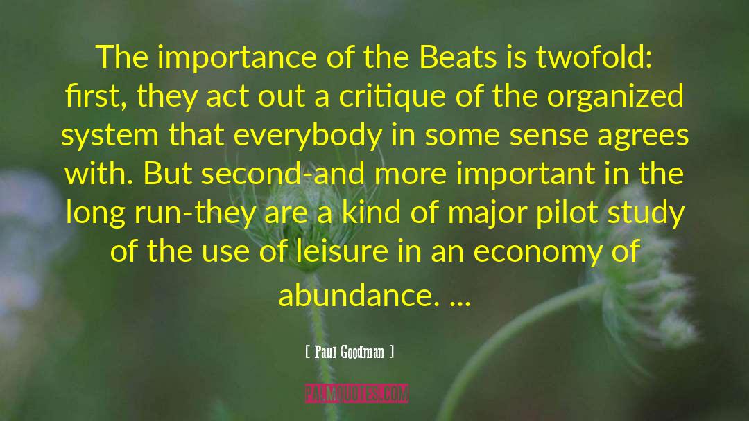 Paul Goodman Quotes: The importance of the Beats
