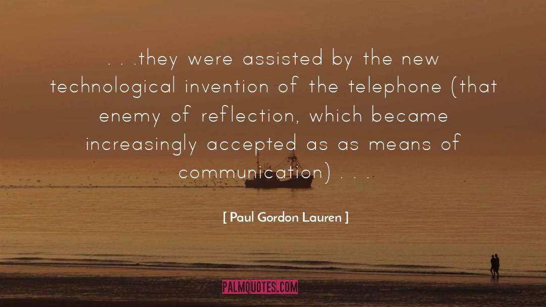 Paul Gordon Lauren Quotes: . . .they were assisted