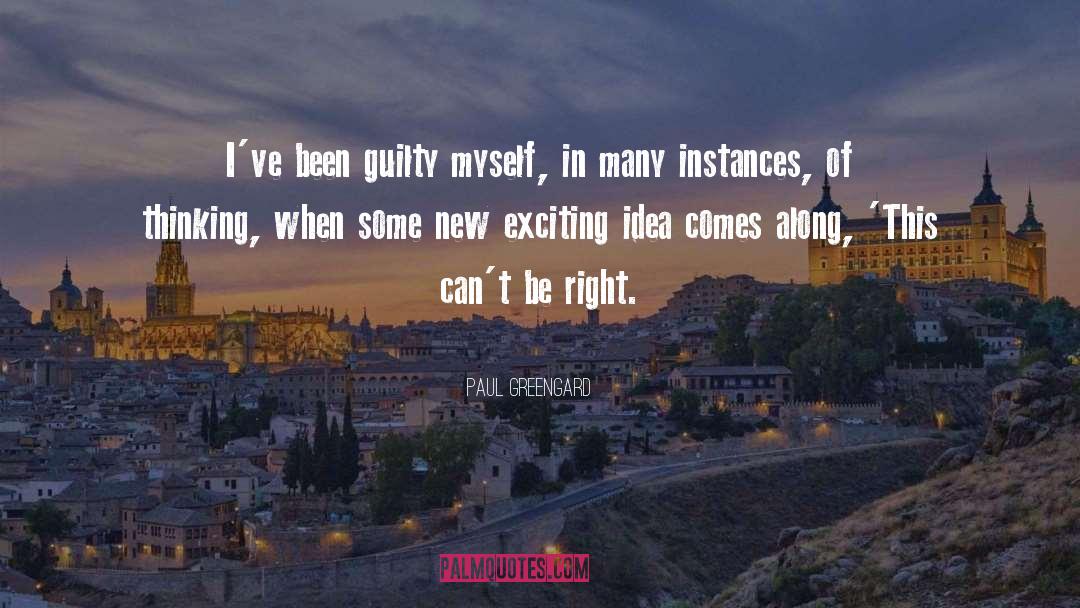 Paul Greengard Quotes: I've been guilty myself, in