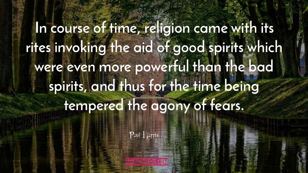 Paul Harris Quotes: In course of time, religion