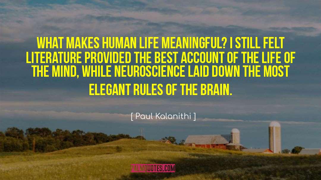 Paul Kalanithi Quotes: What makes human life meaningful?