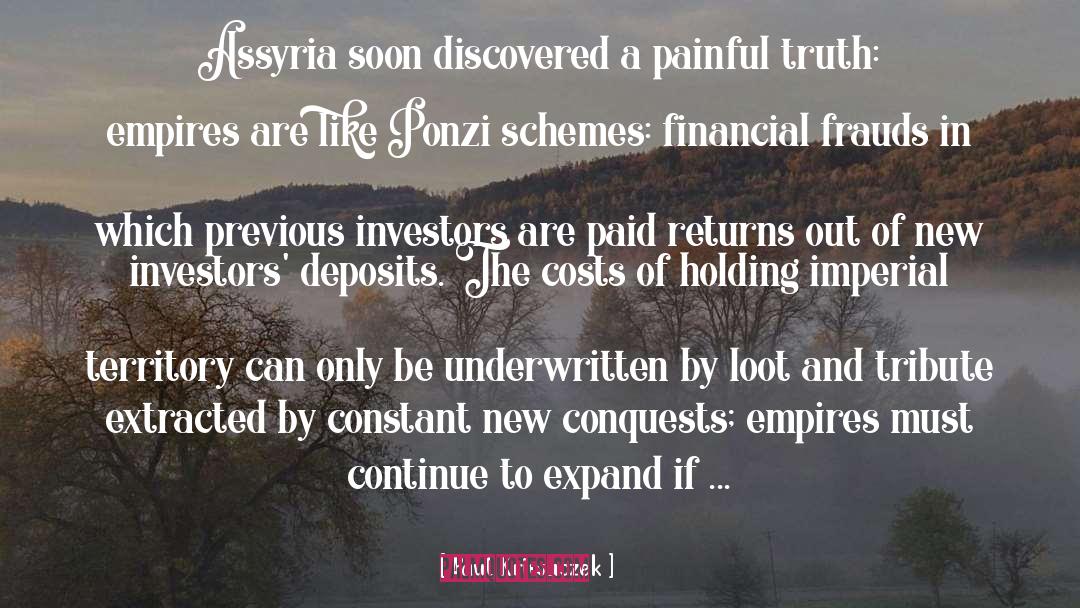 Paul Kriwaczek Quotes: Assyria soon discovered a painful