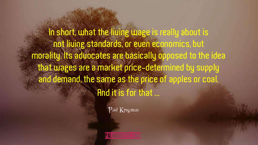 Paul Krugman Quotes: In short, what the living