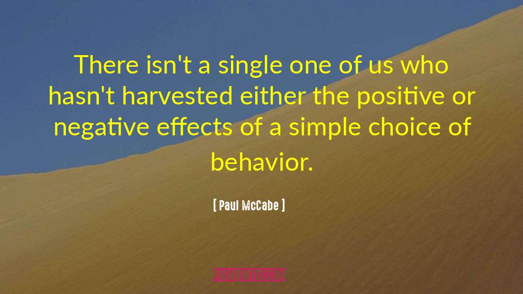 Paul McCabe Quotes: There isn't a single one