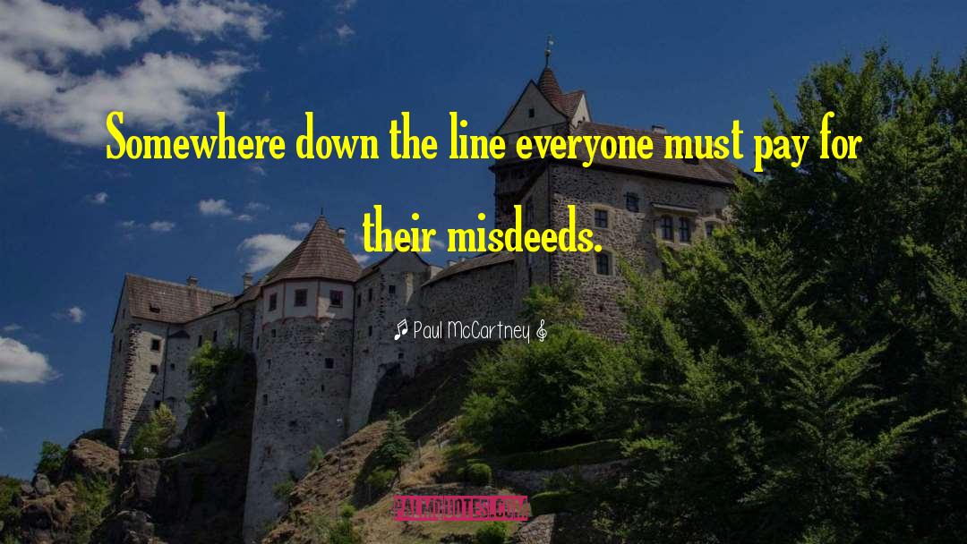 Paul McCartney Quotes: Somewhere down the line everyone