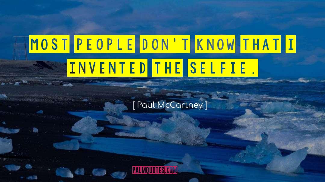 Paul McCartney Quotes: Most people don't know that