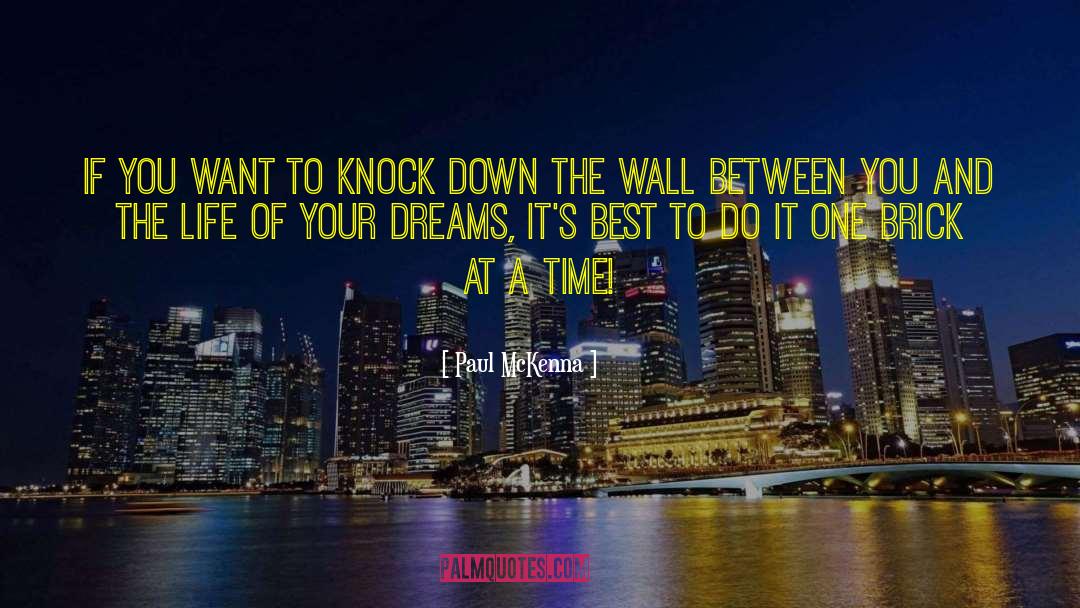 Paul McKenna Quotes: If you want to knock