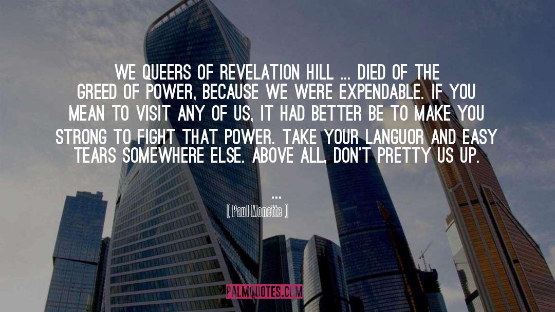 Paul Monette Quotes: We queers of Revelation hill