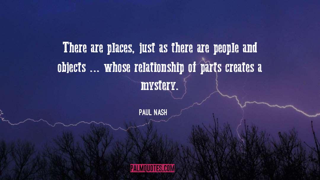 Paul Nash Quotes: There are places, just as