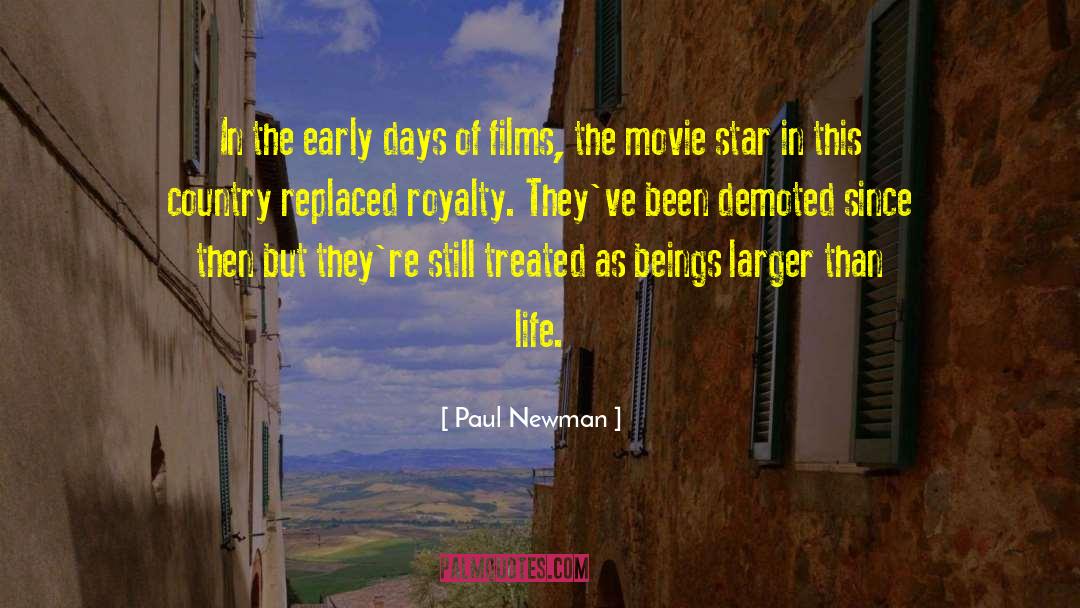 Paul Newman Quotes: In the early days of