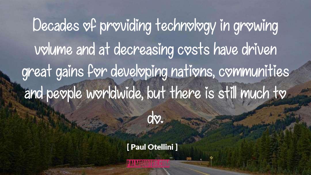 Paul Otellini Quotes: Decades of providing technology in