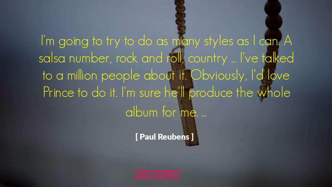 Paul Reubens Quotes: I'm going to try to