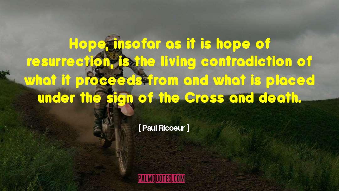 Paul Ricoeur Quotes: Hope, insofar as it is