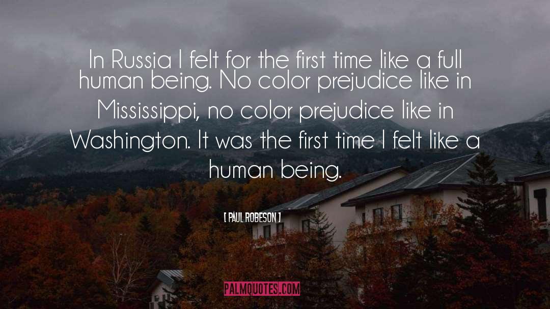 Paul Robeson Quotes: In Russia I felt for