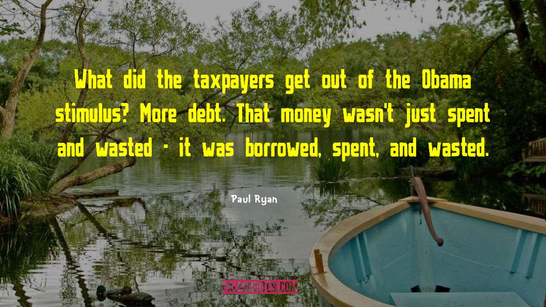 Paul Ryan Quotes: What did the taxpayers get