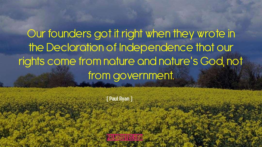 Paul Ryan Quotes: Our founders got it right
