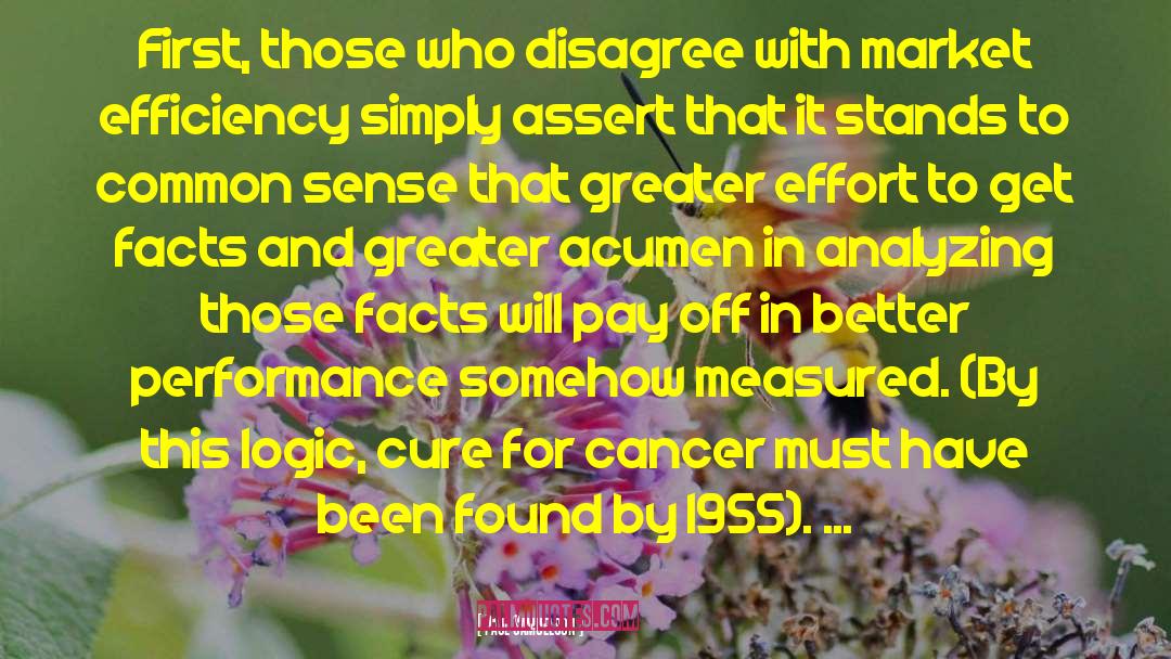 Paul Samuelson Quotes: First, those who disagree with