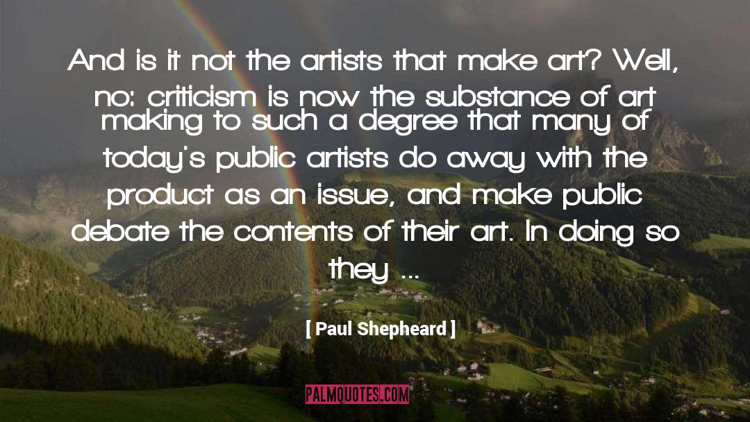 Paul Shepheard Quotes: And is it not the