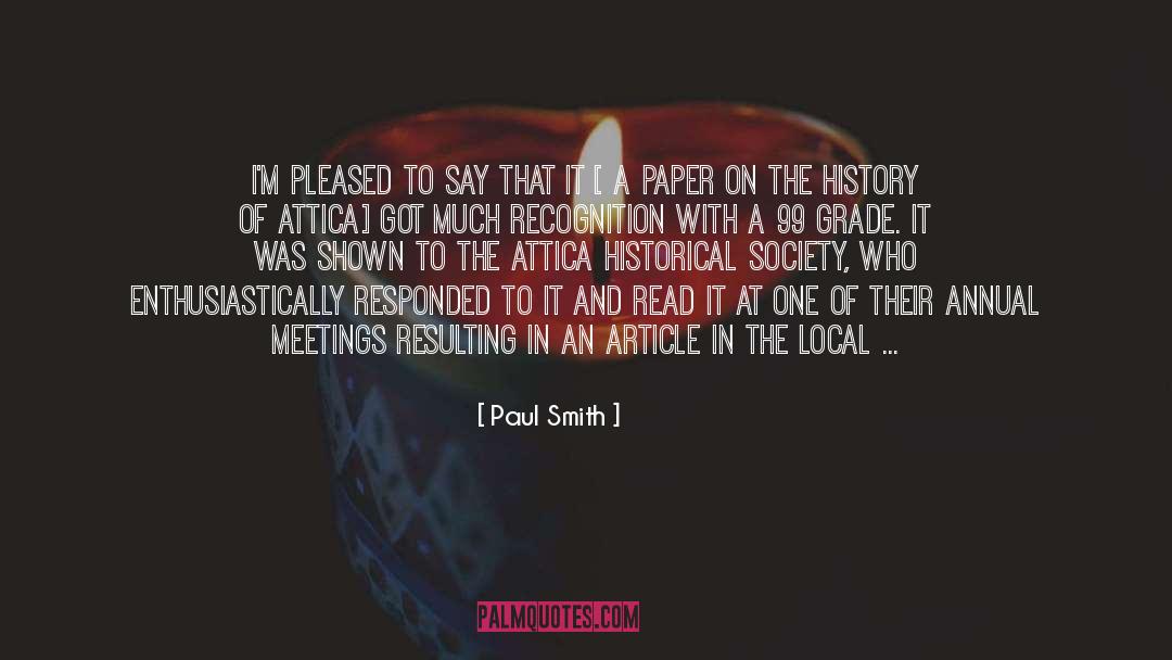 Paul Smith Quotes: I'm pleased to say that
