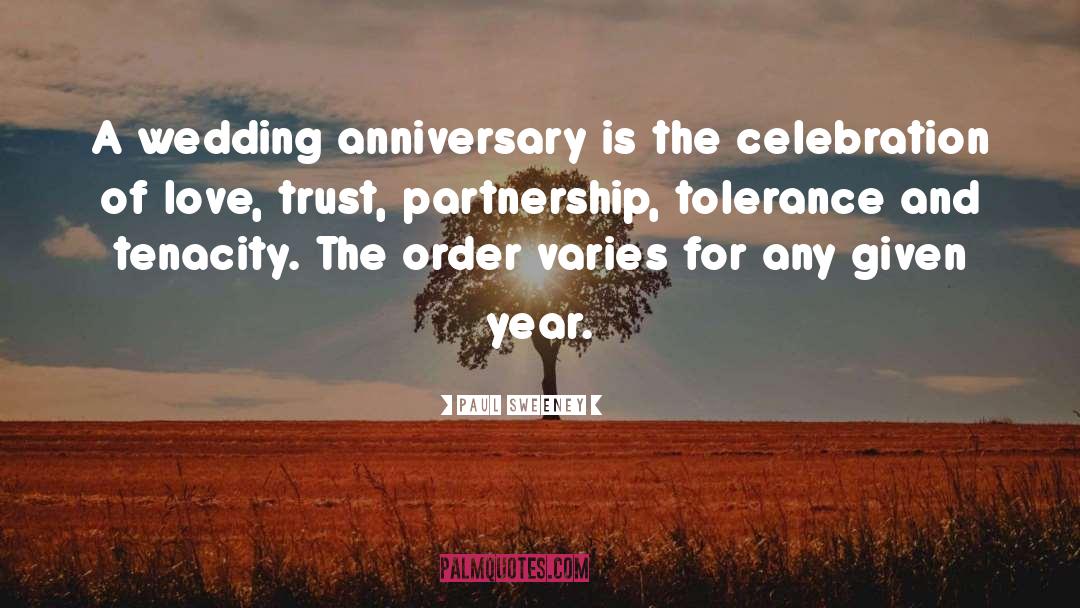 Paul Sweeney Quotes: A wedding anniversary is the