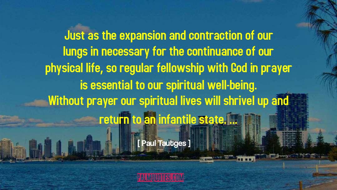 Paul Tautges Quotes: Just as the expansion and