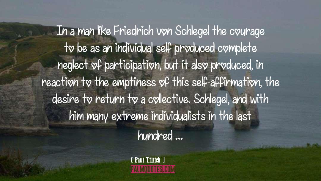 Paul Tillich Quotes: In a man like Friedrich