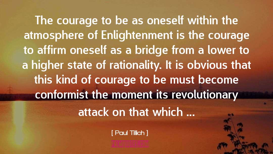 Paul Tillich Quotes: The courage to be as