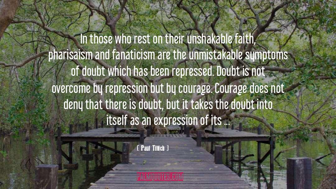 Paul Tillich Quotes: In those who rest on