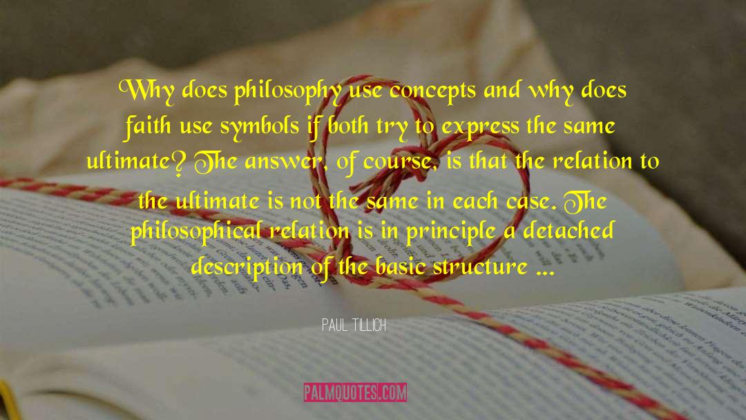 Paul Tillich Quotes: Why does philosophy use concepts