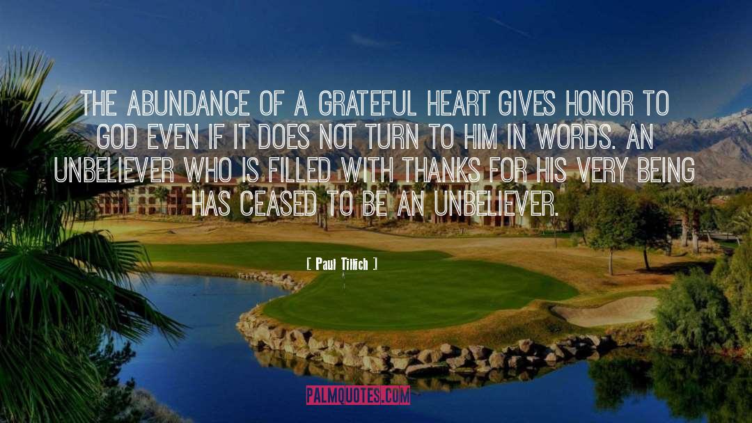 Paul Tillich Quotes: The abundance of a grateful