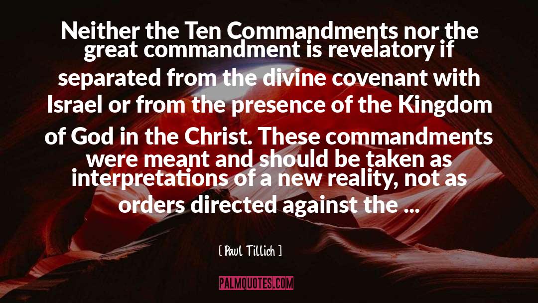 Paul Tillich Quotes: Neither the Ten Commandments nor