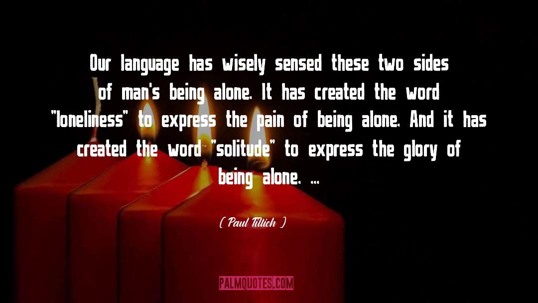 Paul Tillich Quotes: Our language has wisely sensed