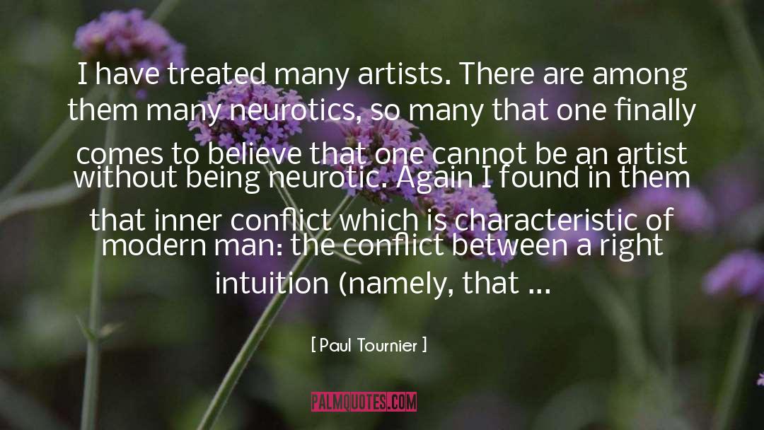 Paul Tournier Quotes: I have treated many artists.