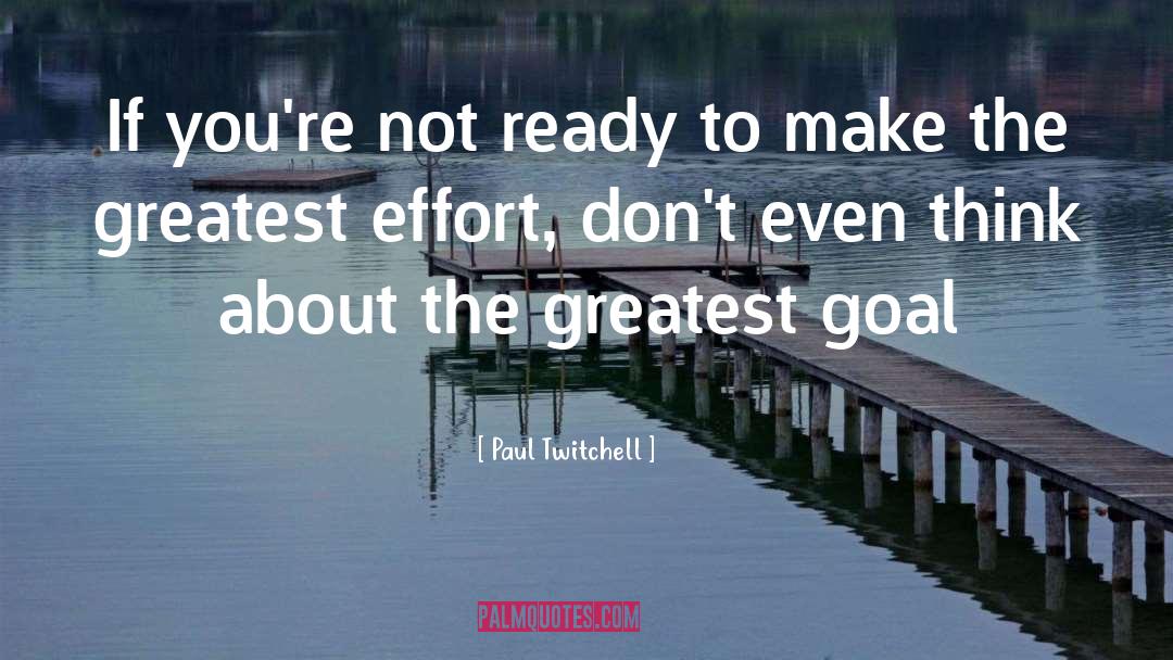 Paul Twitchell Quotes: If you're not ready to