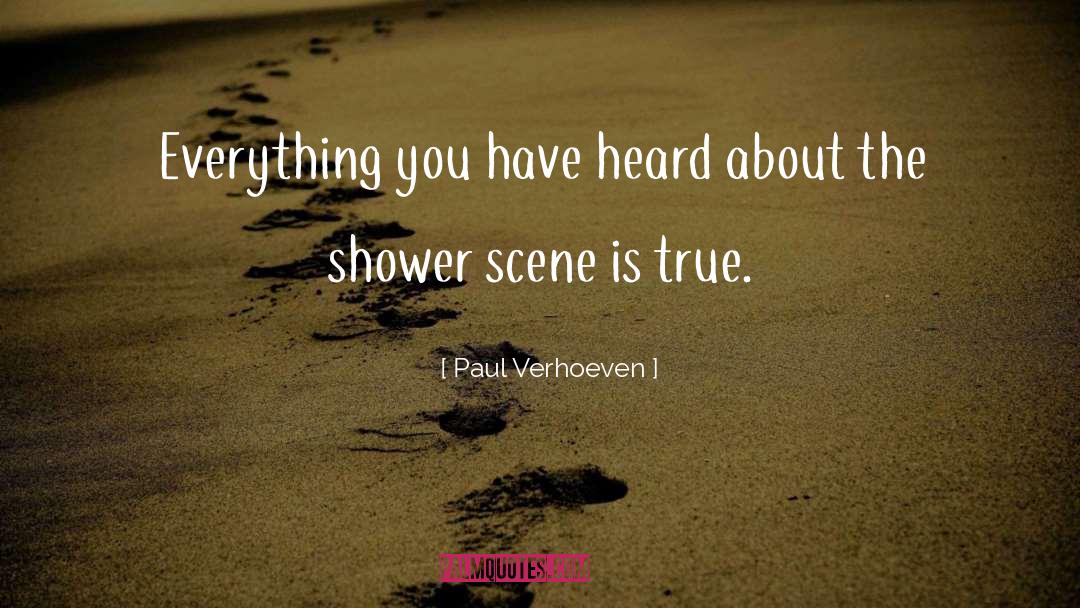 Paul Verhoeven Quotes: Everything you have heard about