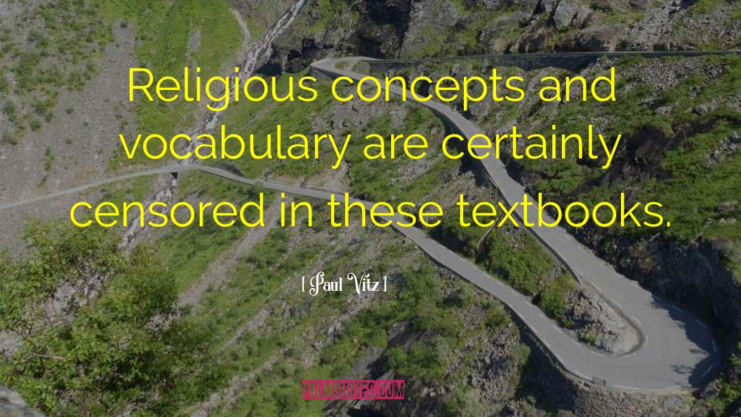 Paul Vitz Quotes: Religious concepts and vocabulary are