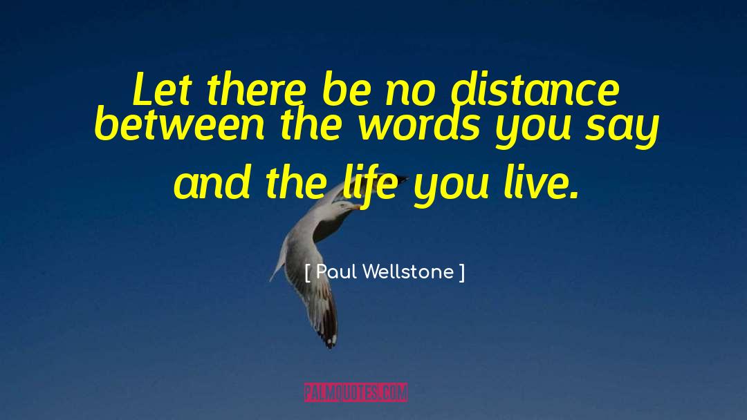 Paul Wellstone Quotes: Let there be no distance