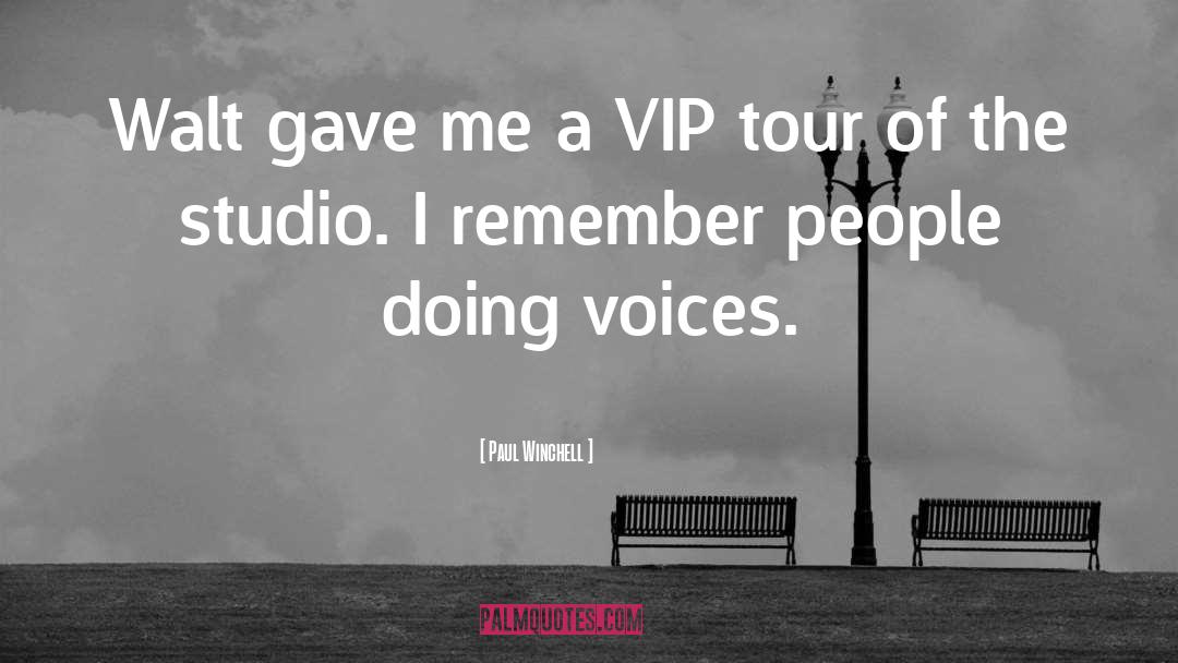 Paul Winchell Quotes: Walt gave me a VIP