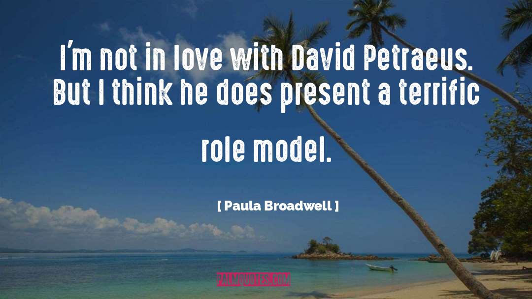 Paula Broadwell Quotes: I'm not in love with