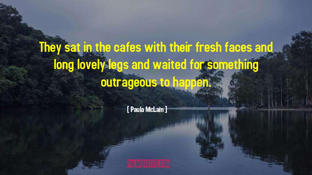 Paula McLain Quotes: They sat in the cafes