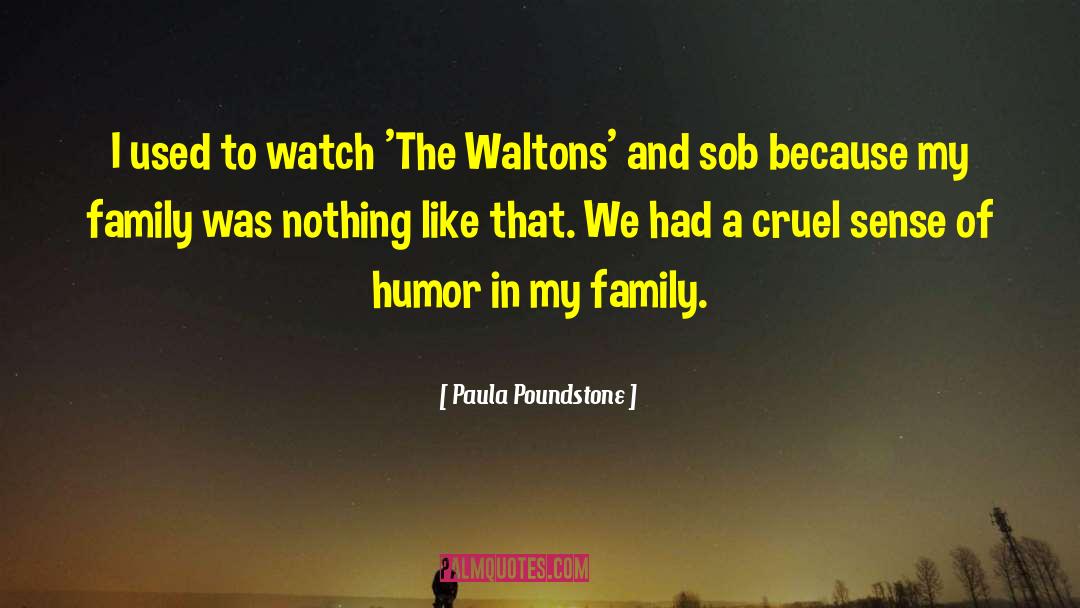 Paula Poundstone Quotes: I used to watch 'The