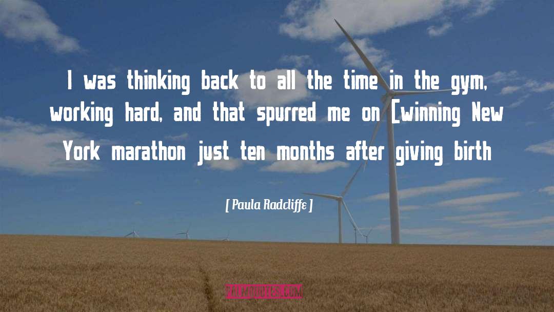 Paula Radcliffe Quotes: I was thinking back to