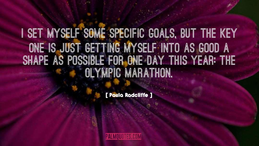 Paula Radcliffe Quotes: I set myself some specific