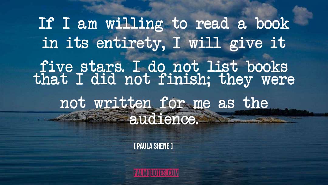 Paula Shene Quotes: If I am willing to