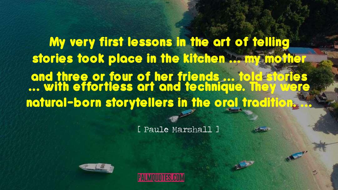 Paule Marshall Quotes: My very first lessons in