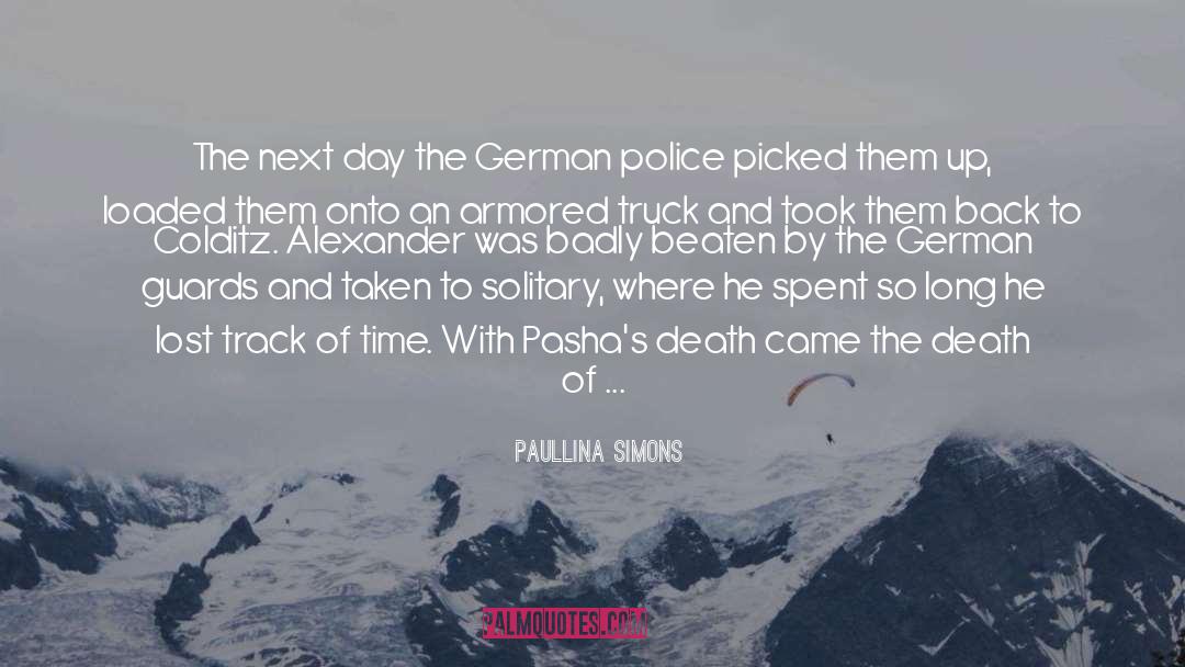 Paullina Simons Quotes: The next day the German